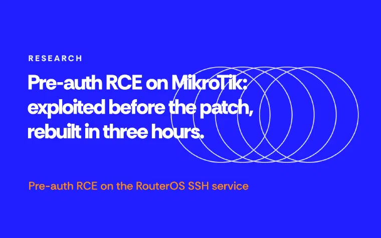 Pre-auth RCE on MikroTik: exploited before the patch, rebuilt in three hours